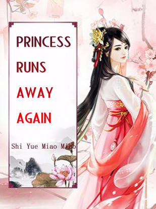 Princess Runs Away Again